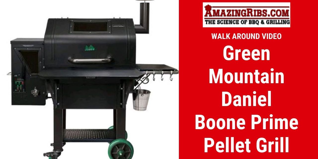 Green Mountain Daniel Boone Prime Pellet Grill Review – Part 1 ...